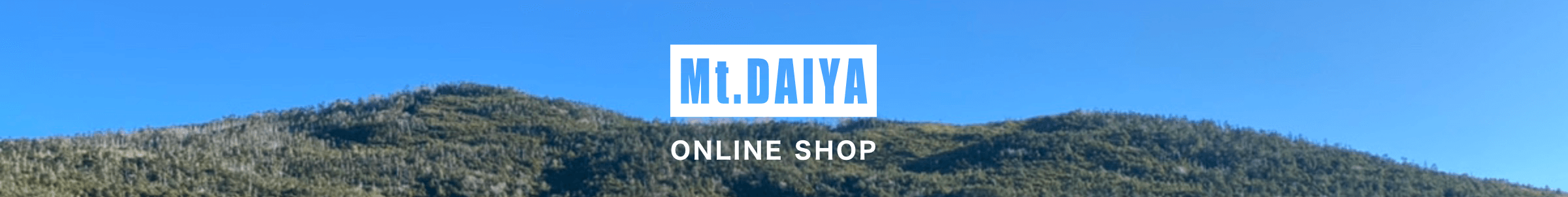 Mt.DAIYA ONLINE SHOP